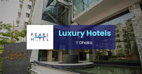 Top-rated Luxury Hotels in Dhaka, Bangladesh