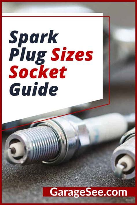 Spark Plug Sizes Socket Guide