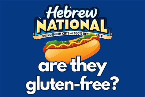 Are Hebrew National Hot Dogs Gluten Free?