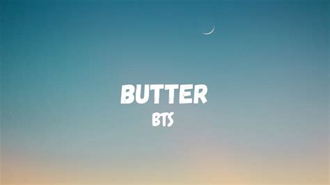 BTS - BUTTER (LYRICS) - YouTube