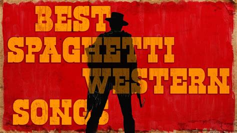 Top 10 Ennio Morricone Spaghetti Western Songs - YouTube