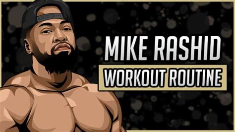 Mike Rashid's Workout Routine & Diet (Updated 2024) - Jacked Gorilla