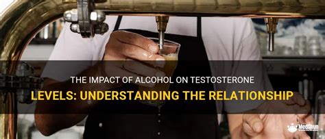 The Impact Of Alcohol On Testosterone Levels: Understanding The Relationship | MedShun