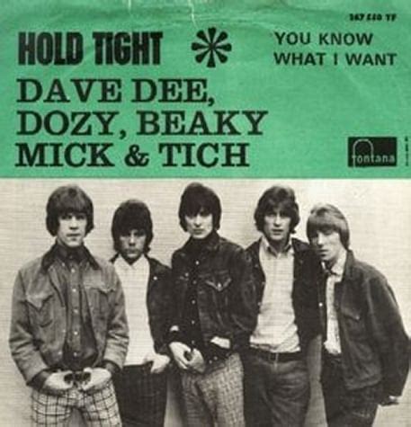 Dave Dee, Dozy, Beaky, Mick & Tich – Hold Tight! Lyrics | Genius Lyrics