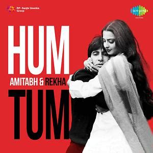 Hum Tum - Amitabh & Rekha Songs Download, MP3 Song Download Free Online ...