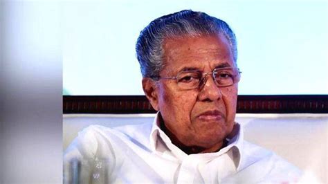 Work with studies will come to Kerala also: Chief Minister - KERALA ...