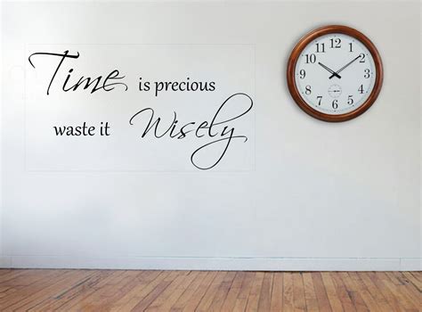 Time Is Precious, Waste It Wisely - Stephanie Daily