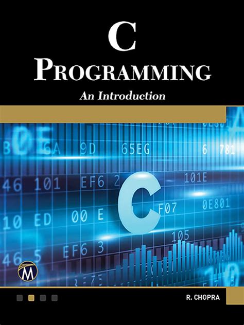 Rajiv Chopra - C Programming_ A Self-Teaching Introduction-Mercury Learning & Information (2018 ...