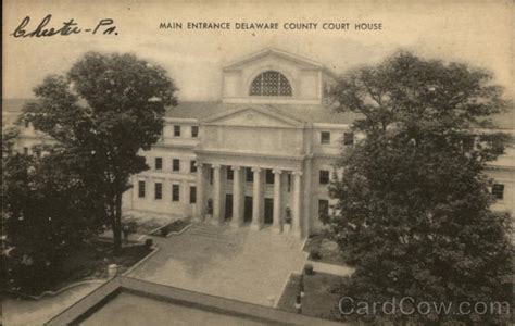 Main Entrance, Delaware County Courthouse Media, PA