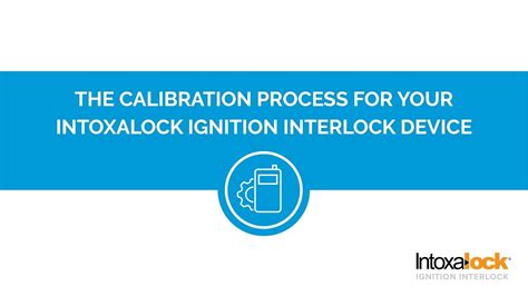 Intoxalock: Calibrations - YouTube