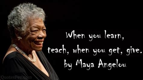 100+ Maya Angelou Quotes on Motivational, Inspirational, Courage, Life