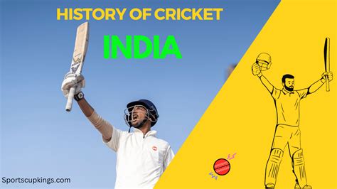 History of Cricket in India - Sports Cup Kings