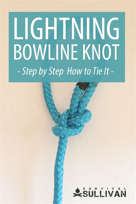 Lightning Bowline Knot - Step by Step How to Tie It