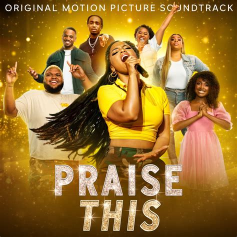 ‎Praise This (Original Motion Picture Soundtrack) by Various Artists on ...