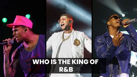 Who Is the King of R&B? A Look at the Top Contenders