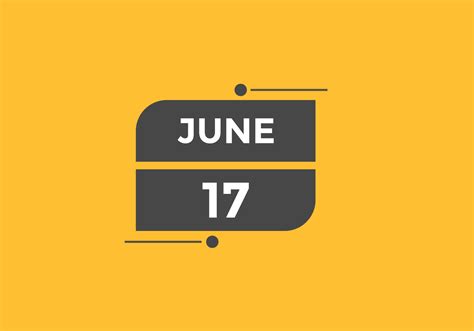 june 17 calendar reminder. 17th june daily calendar icon template ...