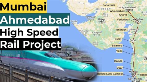 Mumbai Ahmedabad Bullet Train Route Map, Speed, Starting Date