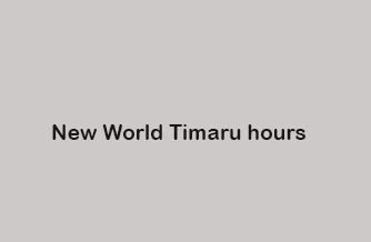 New World Timaru hours [updated 2023]