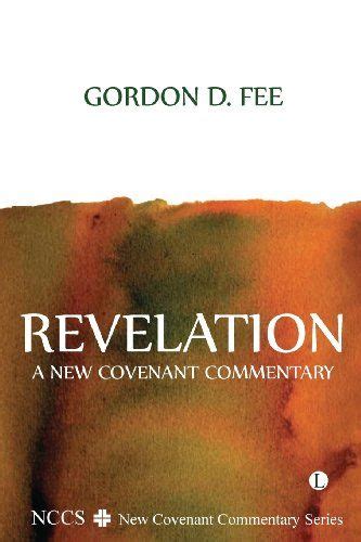 Revelation: A New Covenant Commentary by Gordon D. Fee https://www ...