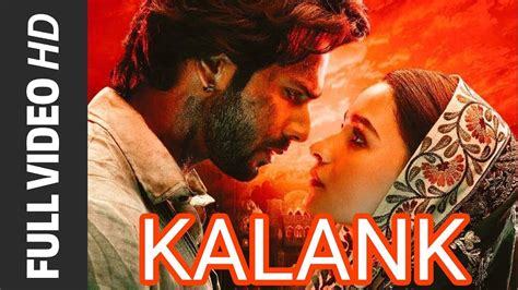 Kalank Songs Lyrics & Videos [All Songs List]- LyricsBogie