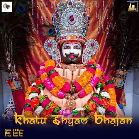 ‎Khatu Shyam Bhajan - Single - Album by D C HANSRAJ - Apple Music