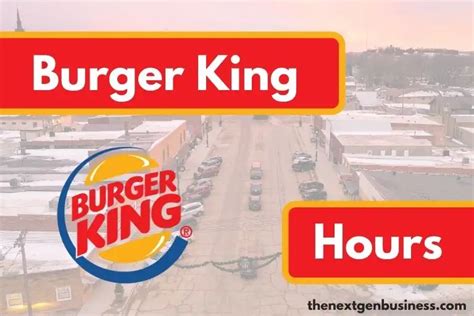 Burger King Hours: Today, Weekday, Weekend, and Holiday Schedule - The ...