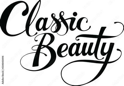 Classic Beauty - custom calligraphy text Stock Vector | Adobe Stock