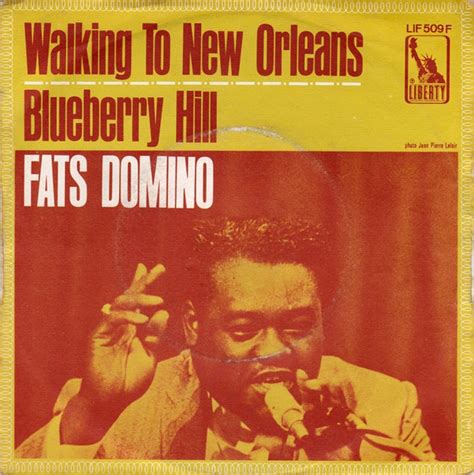 Fats Domino - Walking To New Orleans / Blueberry Hill (Vinyl) | Discogs