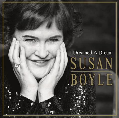 I Dreamed a Dream: Susan Boyle, Susan Boyle, Susan Boyle: Amazon.ca: Music