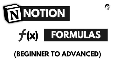 Notion Formulas: Beginner to Advanced (2023) – Sanat Biswal