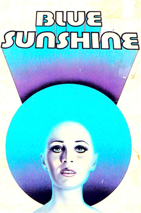 Blue Sunshine (1977) - Posters — The Movie Database (TMDB)