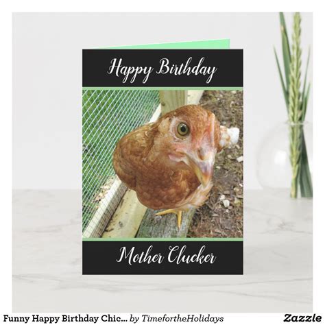 Funny Happy Birthday Chicken Card Happy Birthday Chicken, Happy Birthday Mother, Birthday Humor ...