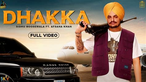 Dhakka Full Song and Lyrics by Sidhu Moose Wala - Celebrity Tadka