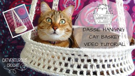 Dassie Hanging Cat Basket - Catventurous Crochet - YouTube