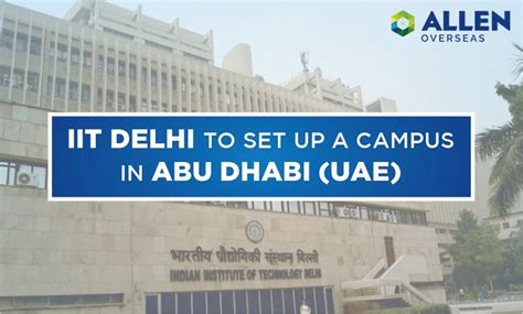 IIT Delhi to set up a campus in Abu Dhabi, UAE