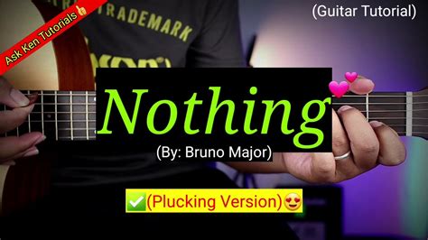 Nothing - Bruno Major (Plucking Version)😍 | Guitar Tutorial - YouTube