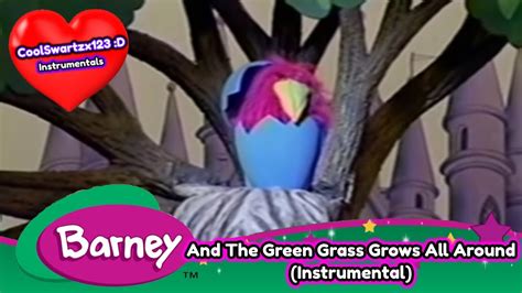 Barney: And The Green Grass Grows All Around (Instrumental) - YouTube