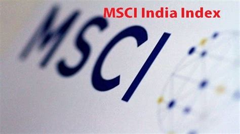 MSCI India Index Stocks List, Weightage, Review - StockManiacs