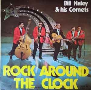 Bill Haley & His Comets – Rock Around The Clock (Rock Alrededor Del ...