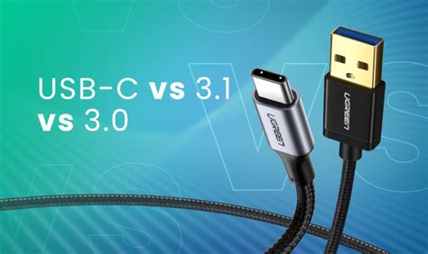 USB 3.1 vs 3.0 vs USB-C: What’s the Difference | UGREEN