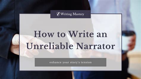 How to Write an Unreliable Narrator