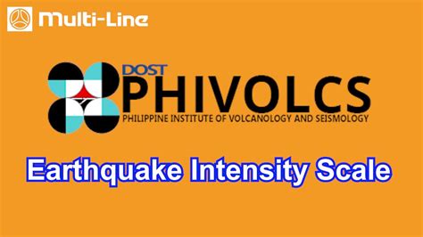 2. Earthquake Intensity Scale... PHIVOLCS • Philippine Institute of Volcanology and Seismology ...