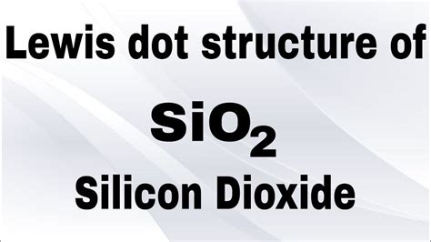 Sio2 Lewis Dot Structure - Asking List