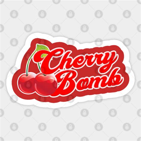 Cherry Bomb - Cherry Bomb - Sticker | TeePublic