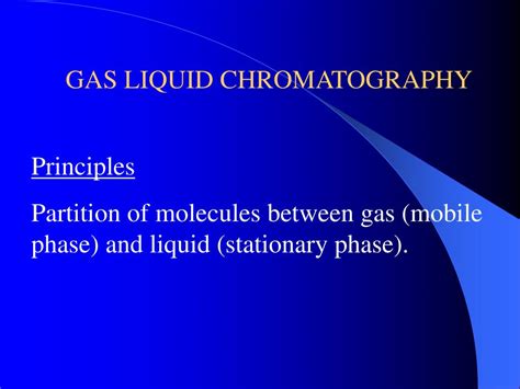 PPT - GAS LIQUID CHROMATOGRAPHY PowerPoint Presentation, free download ...