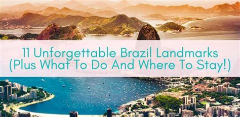 11 Unforgettable Brazil Landmarks (Plus What To Do And Where To Stay ...