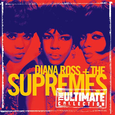 Diana Ross & the Supremes - The Ultimate Collection: Diana Ross & The ...