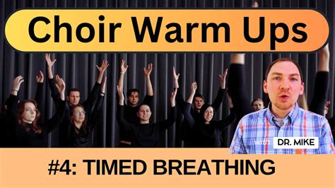 Choir Warmups #4: Vocal Warm Ups for Choir (Timed Breathing)