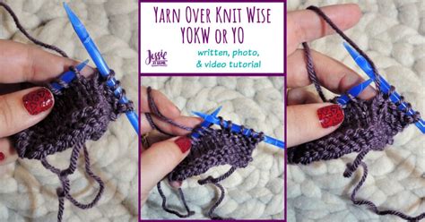 Yarn Over Knitwise - YOKW or YO - so simple to do! - Jessie At Home