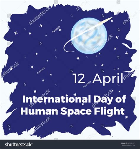 International Day Human Space Flight Earth Stock Vector (Royalty Free ...